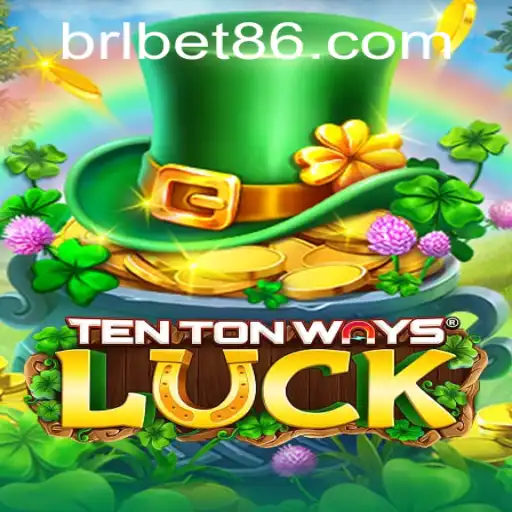 Discover Thrilling Adventures with TenTonWaysLuck and BRLBET